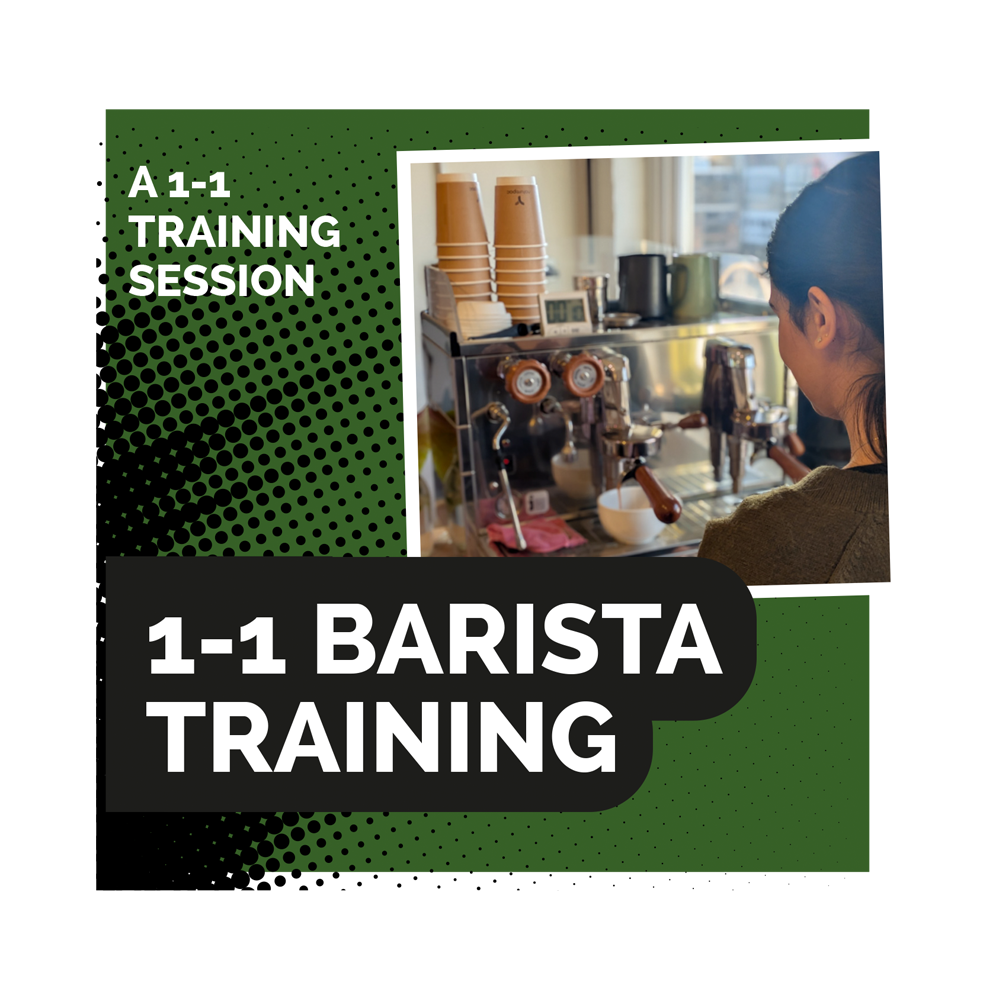 Barista Training - 1-1 Barista Training Barista Training - 1-1 Barista Training
